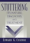Stuttering: Its Nature, Diagnosis and Treatment