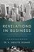 Revelations in Business