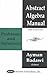 Abstract Algebra Manual: Problems and Solutions