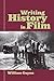 Writing History in Film by William Guynn