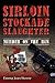 Sirloin Stockade Slaughter: Murder on the Run