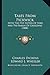 Tales From Pickwick: With The Five Sisters Of York And The Baron Of Grogzwig (1888)