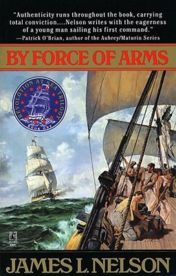 By Force of Arms (Isaac Biddlecomb, #1)