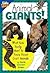 Animal Giants: What Kids Really Want to Know about Giant Animals (Kids Faqs)