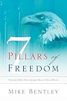7 Pillars of Freedom: Dynamic Public Policy Ideas for a Better USA and World