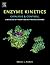 Enzyme Kinetics: Catalysis and Control: A Reference of Theory and Best-Practice Methods