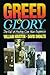 Greed & Glory: The Fall of ...