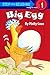 Big Egg (Step Into Reading)