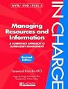 Managing Resources and Information: A Competence Approach to Supervisory Management (In Charge)