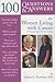 100 Questions & Answers for Women Living with Cancer: A Practical Guide for Survivorship