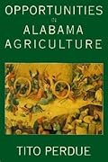 Opportunities in Alabama Agriculture: A Novel