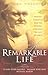 A Remarkable Life