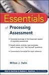 Essentials of Processing Assessment by Milton J. Dehn