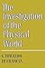 The Investigation of the Physical World