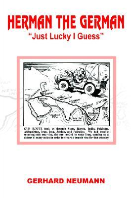 Herman the German: Just Lucky I Guess (Paperback)