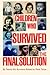 Children Who Survived the Final Solution by Peter Tarjan