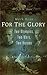 For the Glory by Mark Ryan