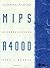 Mips R4000 User's Manual by Joseph Heinrich