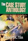 The Case Study Anthology The Case Study Anthology