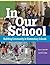 In Our School: Building Community in Elementary Schools