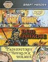 Great Heroes /King Arthur/ Don Quixote/ Sherlock Holmes: The Legends of King Arthur/Don Quixote/The Adventures of Sherlock Holmes (Bank Street Graphic Novels) Great Heroes /King Arthur/ Don Quixote/ Sherlock Holmes: The Legends of King Arthur/Don Quixote/The Adventures of Sherlock Holmes (Bank Street Graphic Novels)