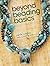 Beyond Beading Basics by Carole Rodgers
