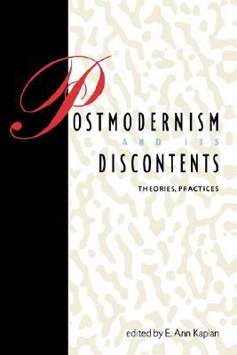 Postmodernism and Its Discontents: Theories, Practices (Haymarket (Paperback))