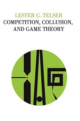 Competition, Collusion, and Game Theory (Paperback)