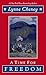 A Time for Freedom by Lynne Cheney