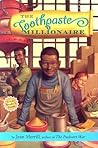 The Toothpaste Millionaire by Jean Merrill
