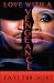 Love With A Vengeance (The Saga of Savannah)