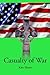 Casualty of War by Kim Moore