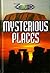 Mysterious Places