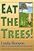Eat the Trees!