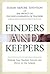 Finders and Keepers: Helpin...