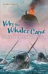 Why the Whales Came