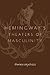 Hemingway's Theaters of Masculinity