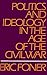 Politics and Ideology in th...