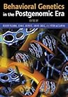 Behavioral Genetics in the Postgenomic Era