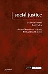 Social Justice: The Moral Foundations of Public Health and Health Policy (Issues in Biomedical Ethics)