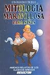 Mitología Maravillosa Para Niños Mitología Maravillosa Para Niños
