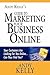 Andy Kelly's Guide to Marketing Your Business Online by Andy Kelly