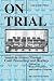On Trial: American History ...