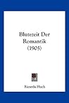 Blütezeit der Romantik