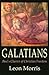 Galatians: Paul's Charter o...