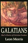 Galatians: Paul's Charter of Christian Freedom