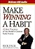 Make Winning a Habit: 20 Best Practices Of The World's Greatest Sales Forces