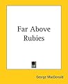 Far Above Rubies