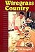 Wiregrass Country (Folklife in the South Series)