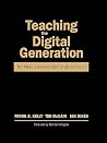 Teaching the Digital Generation: No More Cookie-Cutter High Schools